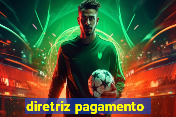 diretriz pagamento
